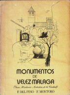 Monumentos De Vélez-Málaga (Guía Histórico-Artística De La Ciudad) - F. Del Pino Y E. Montoro - Geschiedenis & Kunst