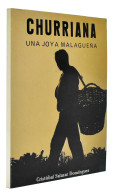 Churriana. Una Joya Malagueña (dedicado) - Cristóbal Salazar Domínguez - Geschiedenis & Kunst