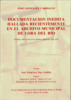 Documentación Inédita Hallada Recientemente En El Archivo Municipal De Lora Del Río - José González Carballo - Geschiedenis & Kunst