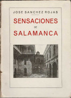 Sensaciones De Salamanca - José Sánchez Rojas - Geschiedenis & Kunst