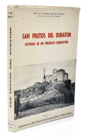 San Frutos Del Duratón. Historia De Un Priorato Benedictino - María De La Soterraña Martín Postigo - Geschiedenis & Kunst