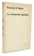 La Revolución Española - Stanley G. Payne - Geschiedenis & Kunst