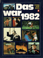 Das War 1982. Stern Jahr Buch - Hans-Joachim Maas - Geschiedenis & Kunst