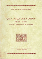 Quintanar De La Orden (1658-1663). La Crisis De La España Imperial En Una Villa Manchega - Juan Martín De Nicolás Cab - Historia Y Arte