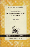 Expedición De Hernando De Soto A Florida - Fidalgo De Elvas - Geschiedenis & Kunst