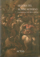 Historia Del Mundo Moderno - Luis Ribot García (Coord.) - Histoire Et Art