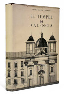 El Temple De Valencia (dedicado) - Jesús Faus Lozano - Histoire Et Art