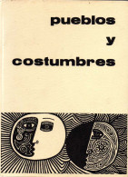 Pueblos Y Costumbres - Selección De Pablo Beltrán De Heredia - Histoire Et Art