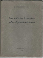 Las Noticias Históricas Sobre El Pueblo Cántabro - Joaquín González Echegaray - History & Arts
