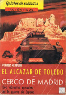 El Alcázar De Toledo. Cerco De Madrid - F. L. John - Storia E Arte