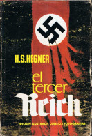 El Tercer Reich - H. S. Hegner - Geschiedenis & Kunst