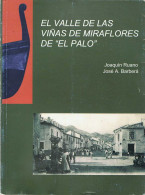 El Valle De Las Viñas De Miraflores De El Palo - Joaquín Ruano Y José A. Barberá - Histoire Et Art