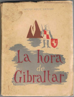 La Hora De Gibraltar - Capitán Baeza Mancebo - Histoire Et Art