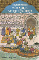 Málaga Musulmana. Tomo 1 - F. Guillen Robles - Histoire Et Art