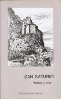 San Saturio. Patrón De Soria. Historia Y Arte - Carmelo Jiménez Gonzalo - Geschiedenis & Kunst