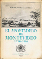 El Apostadero De Montevideo 1776-1814 - Homero Martínez Montero - Historia Y Arte