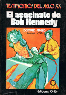 El Asesinato De Bob Kennedy - Donald Freed - Historia Y Arte