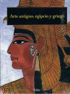 Arte Antiguo, Egipcio Y Griego - Historia Y Arte