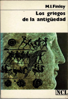 Los Griegos De La Antigüedad - M. I. Finley - Storia E Arte