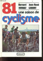 81 Une Saison De Cyclisme - Bernard Hinault, Jean-René Godart - 1981 - Sport
