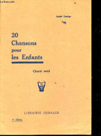 20 Chansons Pour Les Enfants - Chant Seul - 4e Edition - ANDRE GEDALGE - 0 - Musica