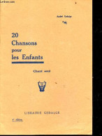 20 Chansons Pour Les Enfants - Chant Seul - 4e Edition - ANDRE GEDALGE - 0 - Musik