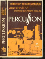 Percussion - Collection Yehudi Menuhin - HOLLAND JAMES- Alain Paris- Boulez Pierre - 1980 - Música