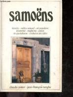 Samoens - Histoire, Milieu Naturel, Art Populaire, Economie, Traditions, Patois Vie Quotidienne, Evolution Des Idees - T - Signierte Bücher