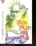 La Méthode Schopenhauer - Irvin D. Yalom - Clement Baude (traduction) - 2014 - Otros & Sin Clasificación