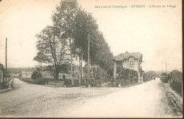 Attichy Environs De Compiègne Entrée Du Village - Attichy