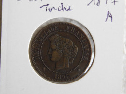 France 5 Centimes 1897 A TORCHE (152) - 5 Centimes