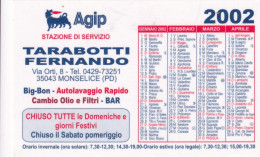 Calendarietto - AGIP - Stazione Di Servizio - Di Tarabotti Fernando - Monselice - Padova - Anno 2002 - Tamaño Pequeño : 2001-...