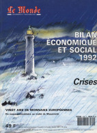 LE MONDE; BILAN ECONOMIQUE ET SOCIAL 1992. - Politics