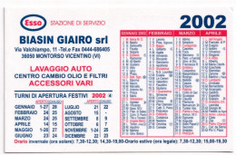 Calendarietto - ESSO - Stazione Di Servizio - Biasin Giairo Srl - Montorso Vicntino - Anno 2002 - Tamaño Pequeño : 2001-...