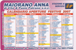 Calendarietto - IP - Stazione Di Servizio Di Di Vito E Paolo Patruno S.n.c. - Barletta - Anno 2007 - Tamaño Pequeño : 2001-...