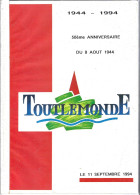 49 - TOUTLEMONDE-(CHOLET)- Livre " 50è Anniversaire Du 8 Août 1944 " - CHANTELOUP-SOMLOIRE - Pays De Loire