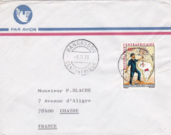 CENTRAFRICAINE-1973--Lettre BANGASSOU  Pour CHATOU -78 (France) - Timbre (Bokassa-coton ) Seul Sur Lettre.....cachets - República Centroafricana
