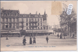 NANCY- SUR LA PLACE THIERS- LES HOTELS - Nancy