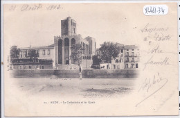 AGDE- LA CATHEDRALE ET LES QUAIS - Agde