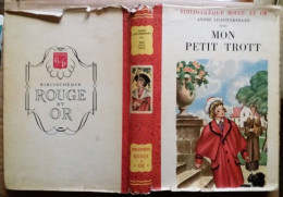 C1 Lichtenberger MON PETIT TROTT GP Rouge Et Or 1954 JAQUETTE Maurice LEROY Port Inclus France - Bibliothèque Rouge Et Or