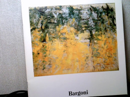 Giancarlo Bargoni - 14 Gennaio - 4 Febraio Rinaldo Rotta Galleria D'Arte - Other & Unclassified