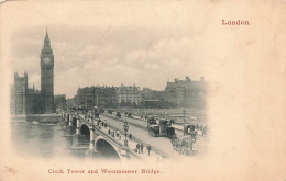 ROYAUME-UNI - London - Clock Tower And Westminster Bridge - Animé - Vue Générale D'un Pont - Carte Postale Ancienne - Other & Unclassified