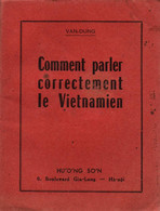 COMMENT PARLER CORRECTEMENT LE VIETNAMIEN 1953 HANOÏ - Other & Unclassified