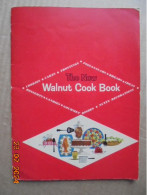New Walnut Cook Book - Diamond Walnut Growers, Inc - - Americana