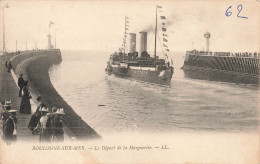 FRANCE - Boulogne Sur Mer - Le Départ De La Marguerite - LL - Carte Postale Ancienne - Boulogne Sur Mer