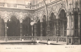 BELGIQUE - Anvers - La Bourse - Carte Postale Ancienne - Antwerpen