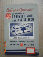 Facts About Your New General Electric Combination Sandwich Grill And Waffle Iron - Américaine