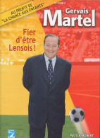 LENS - GERVAIS MARTEL - FIER D'ETRE LENSOIS - Par Patrick ROBERT - Sport