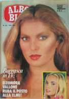 ALBO BLIZ 39 1981 Eleonora Vallone Maria Giovanna Elmi Patty Pravo Stella Carnacina John Travolta Tiziana Baudo - TV