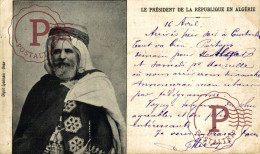 ARGELIA. ALGERIE. Le Président De La République En ALGERIE - Men